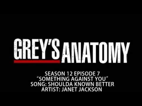 Grey's Anatomy S12E07 - Shoulda Known Better by Janet Jackson