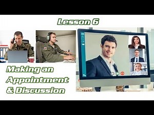 Lesson 6 Making an Appointment & Discussion