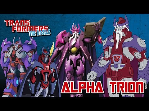 TRANSFORMERS: THE BASICS on ALPHA TRION