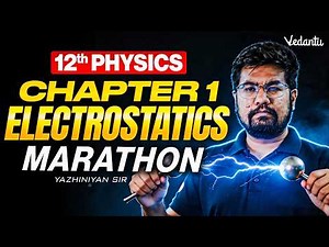 12th Physics | Chapter 1 Electrostatics One Shot | TN State Board | Public 2027 | Yazhiniyan Sir