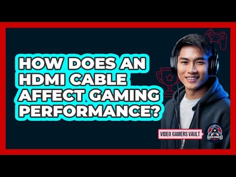 How Does An HDMI Cable Affect Gaming Performance?