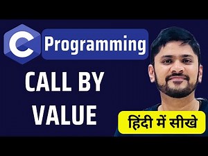 What is Call By Value in C Programming in Hindi | C Tutorial for Beginners | Amit Thinks