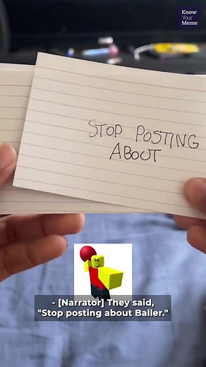 9.1K views · 27 reactions | Stop posting about baller. | Know Your Meme | Facebook