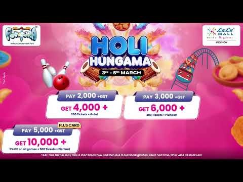 Holi Hungama at Funtura | Recharge & Get 2X Play Value + 10% OFF Games