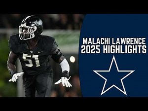 Malachi Lawrence Highlights 🔥 | Welcome to the Cowboys
