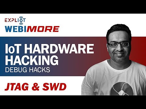 IoT Hardware Hacking: Debug Hacks (JTAG and SWD) | EXPLIoT