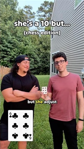 She’s a 10 but… chess edition 👀♟️