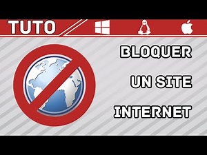 Tuto | Bloquer un site internet sans logiciel (Windows | Mac | Linux)