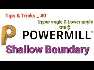 How to create boundaries in Powermill 2020 । Shallow Boundary _ Autodesk Powermill #delcam