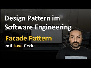5. Design Patterns (Entwurfsmuster) - Facade (Fassade) Pattern mit Java Code