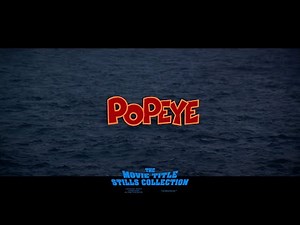 Popeye (1980) title sequence