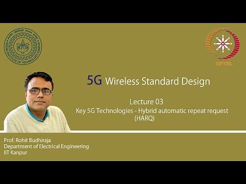 Lecture 03 : Key 5G Technologies - Hybrid automatic repeat request (HARQ)