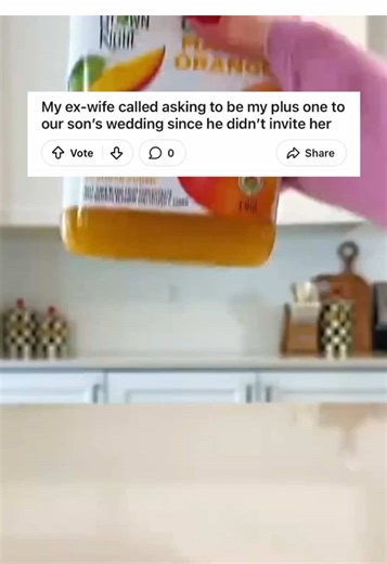My ex-wife called asking to be my plus one to our son's wedding since he didn't invite her #redditstorytime #viral #fyp #reddits #askreddit
