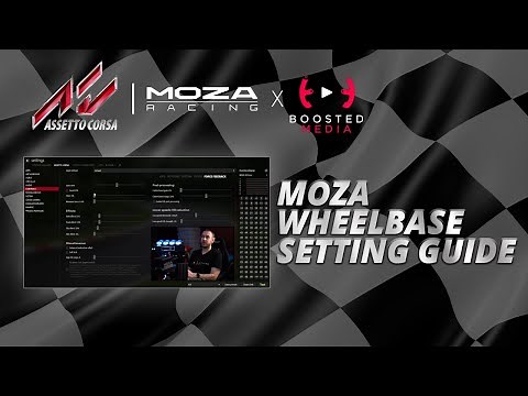 MOZA Wheelbase Setting Guide for Assetto Corsa