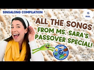 Sing Ms. Sara's Favorite Passover Songs! | Pesach Singalongs | Songs for Passover