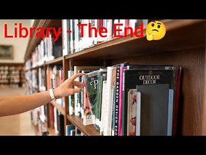 Day 51 - Technology - the death of libraries