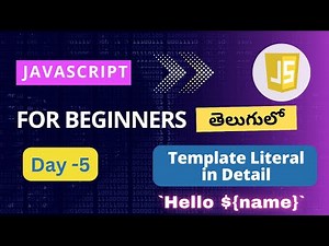Template Literal in JavaScript | Template String in JavaScript | JavaScript for Beginners in Telugu