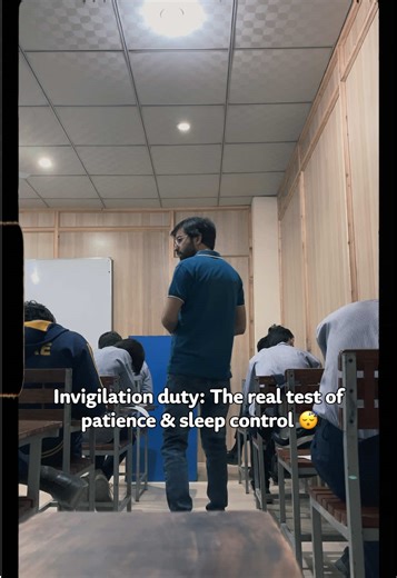 A Day in the Life of a Teacher During Invigilation