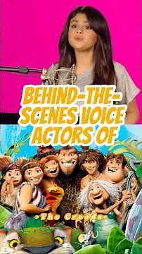 Behind-the-Scenes Voice Actors of The Croods!#thecroods #movie