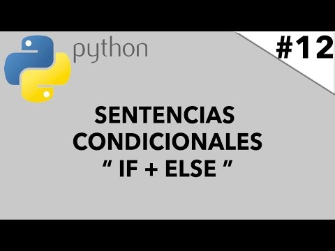 Sentencias condicionales compuestas IF + ELSE en Python | Python desde cero Ep 12 #python #IF #else