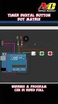 Timer Digital + Dot Matrix + Buzzer dan LED + Button V7 Arduino Simulator Wokwi #wokwi #arduino