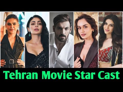 Tehran Movie Star Cast | Tehran Movie All Actress Name