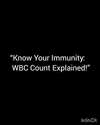 “Understanding Your WBC Count in Just Minutes!”