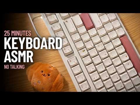No Talking Keyboard ASMR | 25 Minutes of Relaxing Typing Sounds ⌨️