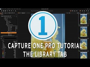 Capture One Pro Tutorial Series | The Library Tab
