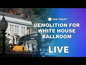 Watch live: Demolition for White House East Wing ballroom