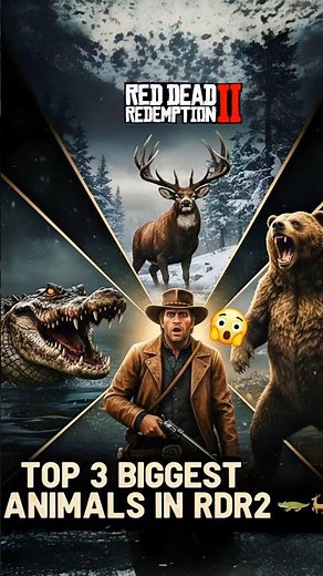 Top 3 Biggest Animals in RDR2 😳 | Giant Alligator, Massive Buck & Deadly Bear