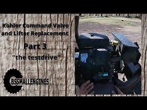 Kohler Command Valve and Lifter Replacement Part 3 - The Testdrive