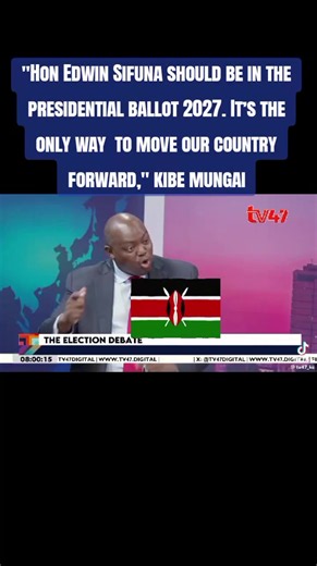 Edwin Sifuna presidential ballot 2027 endorsement by Kibe Mungai