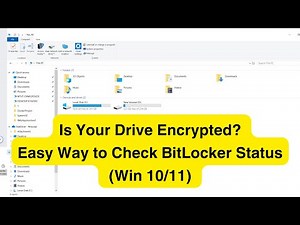 Is Your Drive Encrypted? Easy Way to Check BitLocker Status (Win 10/11) ️