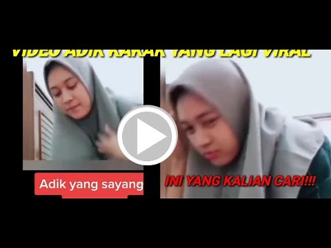 INI VIDEO KAKAK DAN ADIK YG LAGI VIRAL ITU❗KHUSUS DWS YA