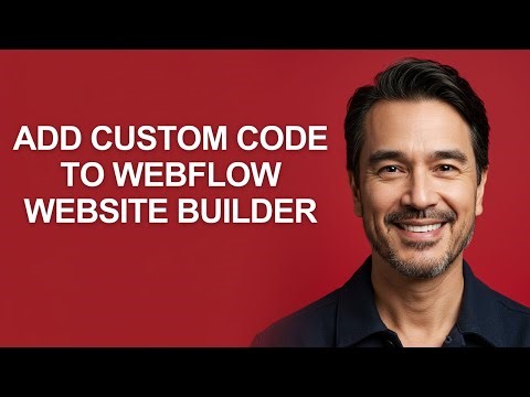 Add Custom Code To Webflow Website Builder - KevinHowTo