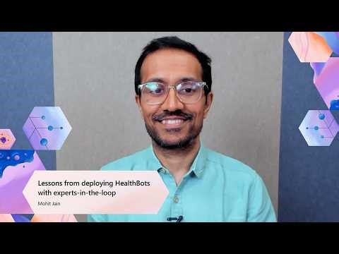 Lessons from deploying HealthBots with experts-in-the-loop