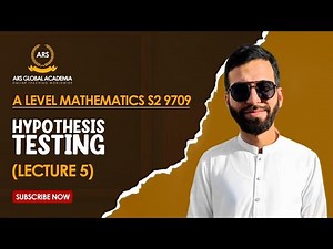 Hypothesis Testing for Normal Distribution - One Tail Test - S2 9709 - A Level Maths | Lecture 5
