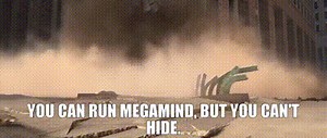 You can run Megamind, but you can't hide.