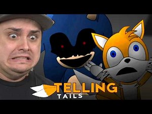 THATS NOT SONIC.EXE TAILS!!! Telling Tails