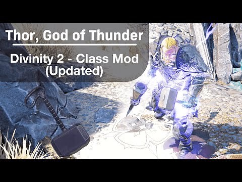 Thor God of Thunder Class Mod - Divinity 2 (Updated)
