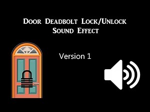 Door Deadbolt Lock & Unlock Sound Effect