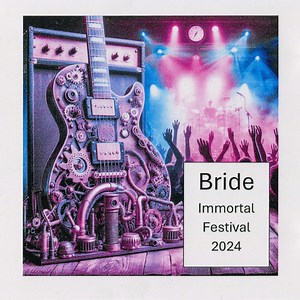 Bride - Immortal Festival 2024