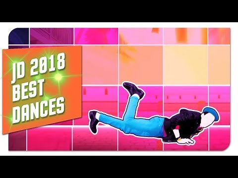 Just Dance 2018 Top 10 Best Dances
