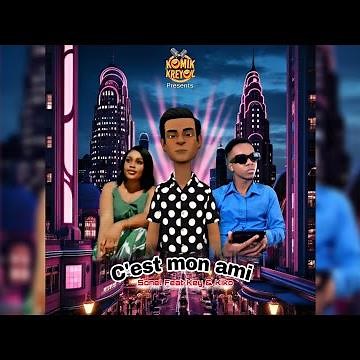 C'est Mon Ami - Sonel feat Kiko X Key ( Official Lyrics Video)