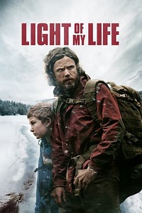 Stream Light of My Life (2019): Find it on Netflix, Prime Video, Hulu & more