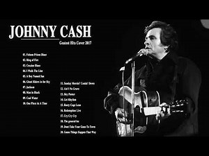 Johnny Cash Greatest Hits Best Songs Of Johnny Cash