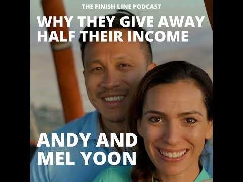Andy and Mel Yoon on Giving Away Half Their Income (Ep. 24)
