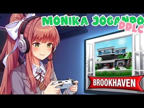 Monika from DDLC playing Brookhaven on Roblox! #roblox
