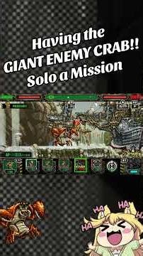Giant Crab Does Mission Alone - Metal Slug Attack Reloaded